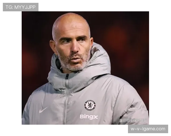 切尔西主帅最新回应：谈球队近期表现与未来计划
